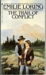 Trail of Conflict by Emilie Loring